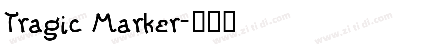 Tragic Marker字体转换